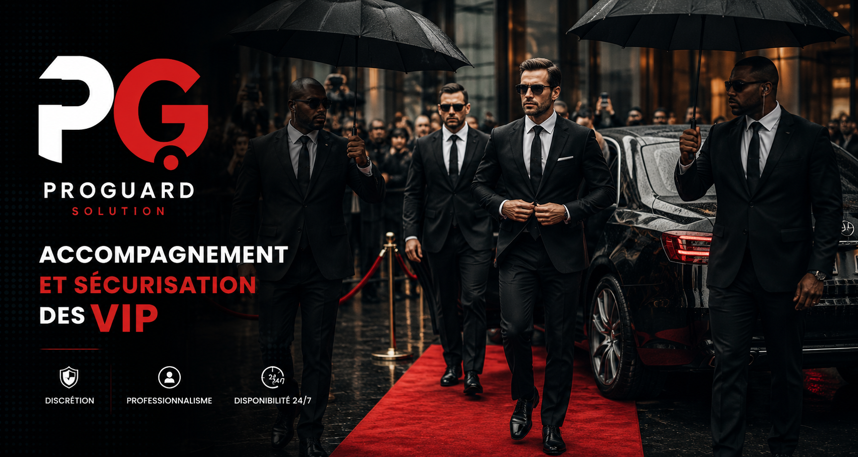 Accueil, accompagnement et sécurisation des VIP par ProGuard Solution